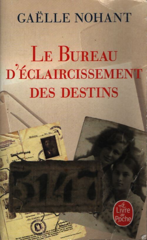 Le bureau d'éclaircissement des destins - Gaëlle Nohant - Livre