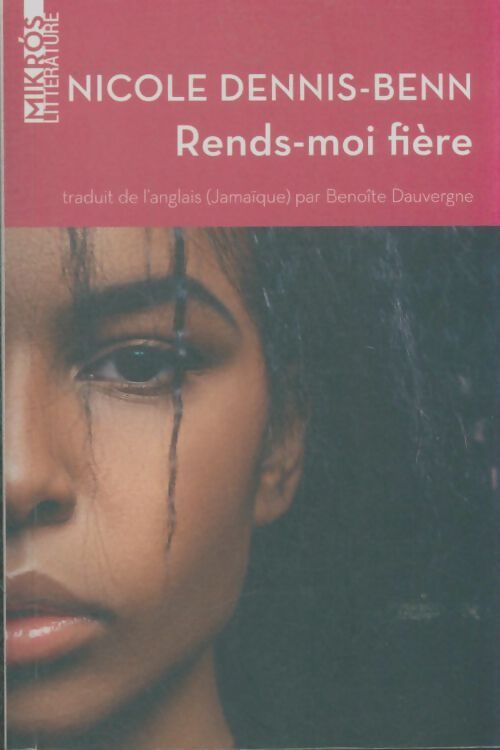 Livrenpoche : Rends-moi fière - Nicole Dennis-Benn - Livre