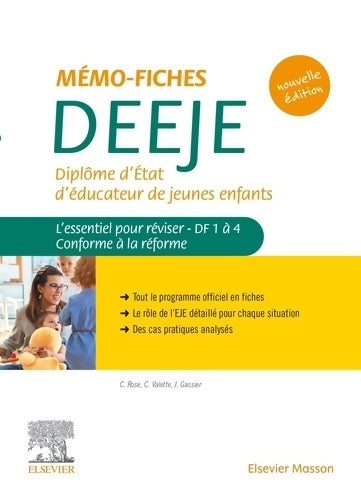 Livrenpoche : Mémo-Fiches DEEJE - Diplôme d'État d'éducateur de jeunes enfants : L'essentiel pour réviser DF1 à 4. Conforme à la réforme - Céline Rose - Livre