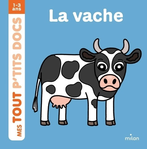 Livrenpoche : La vache - Paule Battault - Livre