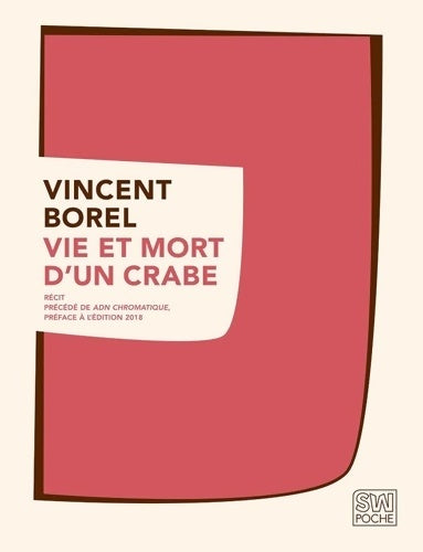 Livrenpoche : Vie et mort d'un crabe - Vincent Borel - Livre
