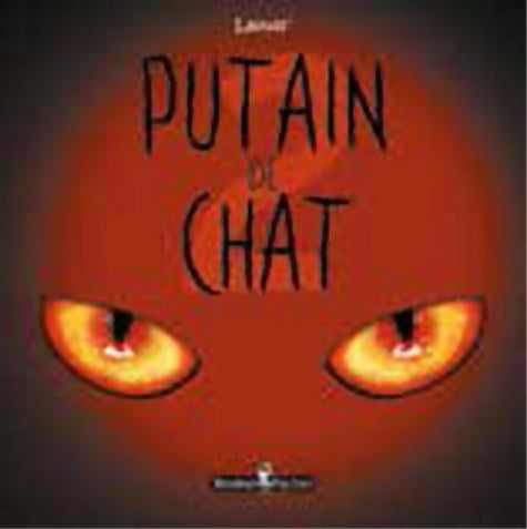 Livrenpoche : Putain de chat Tome II : - Lapuss' - Livre