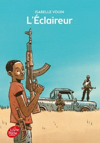 Livrenpoche : L'éclaireur - Isabelle Vouin - Livre