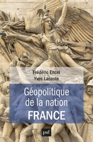 Livrenpoche : Géopolitique de la nation France - Yves Lacoste - Livre