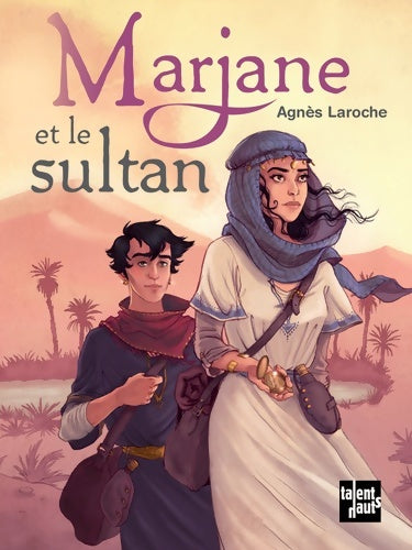 Livrenpoche : Marjane et le sultan - Agnès Laroche - Livre