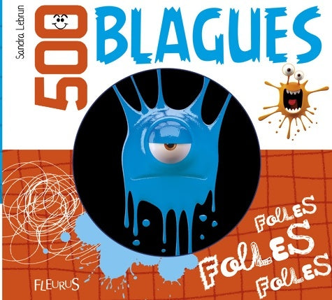 Livrenpoche : 500 blagues folles folles folles - Sandra Lebrun - Livre