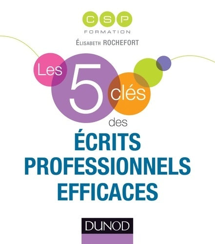Livrenpoche : Les 5 clés des écrits professionnels efficaces - CSP - Livre