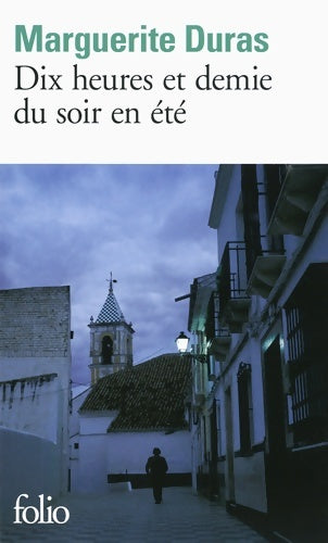 Livrenpoche : Dix heures et demie du soir en été - Marguerite Duras - Livre
