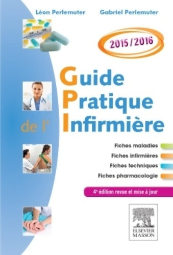 Livrenpoche : Guide pratique de l'infirmière - Léon Perlemuter - Livre