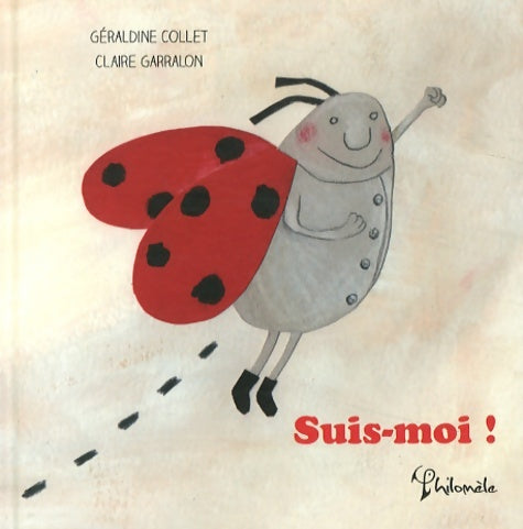 Livrenpoche : Suis-moi ! - Géraldine Collet - Livre