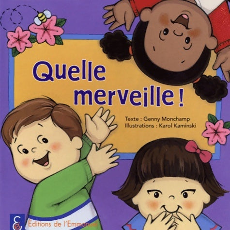 Livrenpoche : Quelle merveille ! - Genny Monchamp - Livre