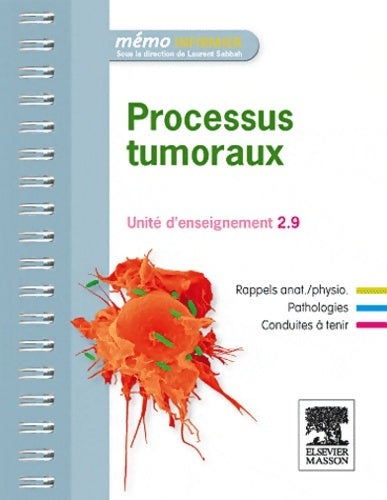 Livrenpoche : Processus tumoraux : Unité d'enseignement 2. 9 - Jérôme Alexandre - Livre