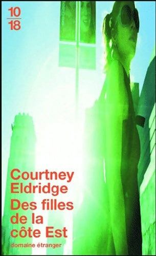 Livrenpoche : Des filles de la côte Est - Courtney Eldridge - Livre
