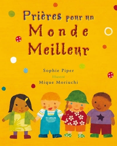 Livrenpoche : Prières pour un Monde Meilleur - Sophie Piper - Livre