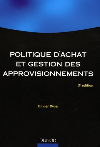 Livrenpoche : Politique d'achat et gestion des approvisionnements - Olivier Bruel - Livre