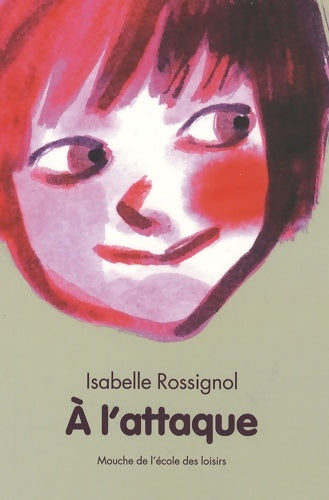 Livrenpoche : L attaque - Bossard Jean Rossignol Isabelle - Livre