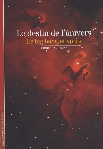 Livrenpoche : Le destin de l'univers, le big bang et après - Xuan Thuan Trinh - Livre