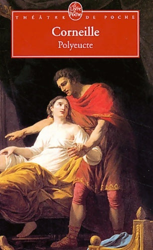 Livrenpoche : Polyeucte - Pierre Corneille - Livre