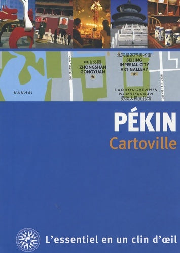 Livrenpoche : Pékin - Hélène Le Tac - Livre