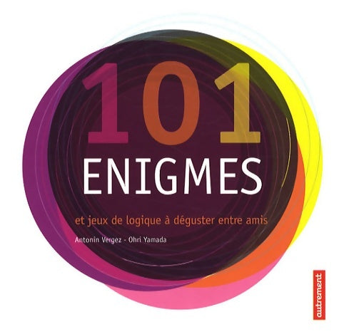 Livrenpoche : 101 énigmes et jeux de logique à déguster entre amis - Ohri Yamada - Livre