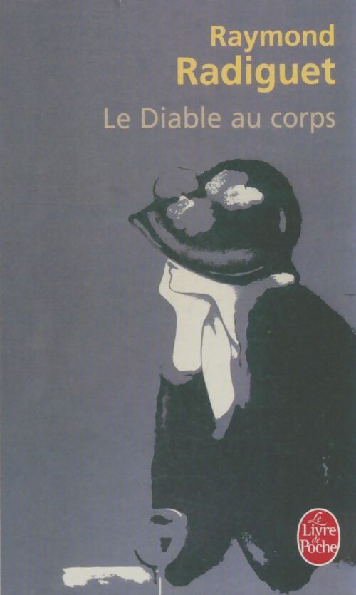 Livrenpoche : Le diable au corps - Raymond Radiguet - Livre