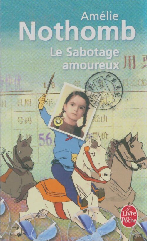 Livrenpoche : Le sabotage amoureux - Amélie Nothomb - Livre