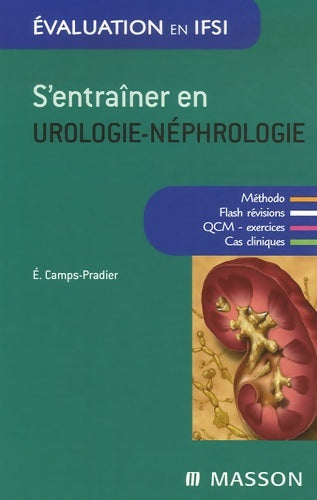 Livrenpoche : S'entraîner en urologie-néphrologie - Évelyne Camps-Pradier - Livre