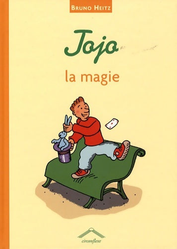 Livrenpoche : Jojo la magie ne - Bruno Heitz - Livre