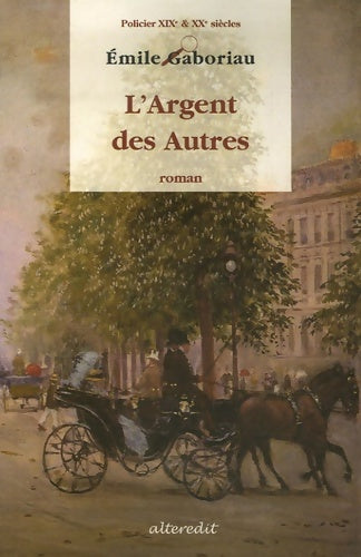 Livrenpoche : L'argent des autres - Emile Gaboriau - Livre