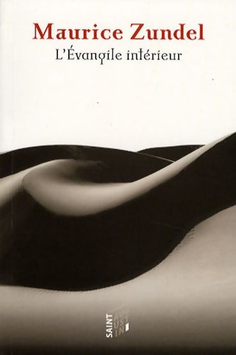 Livrenpoche : L'Evangile intérieur - Maurice Zundel - Livre