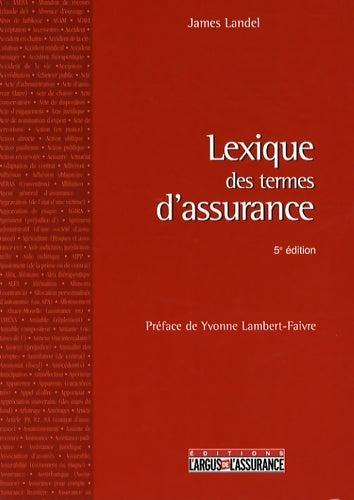 Livrenpoche : Lexique des termes d'assurance - James Landel - Livre