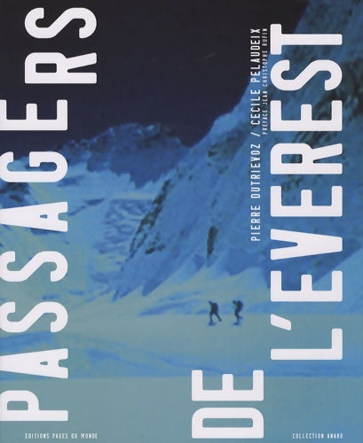 Livrenpoche : Passagers de l'Everest - Pierre Dutrievoz - Livre
