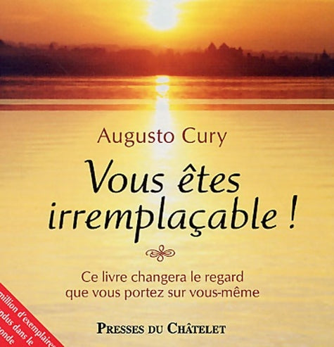 Livrenpoche : Vous êtes irremplaçable ! - Augusto Cury - Livre