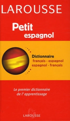 Livrenpoche : Petit dictionnaire français-espagnol et espagnol-français - Larousse - Livre