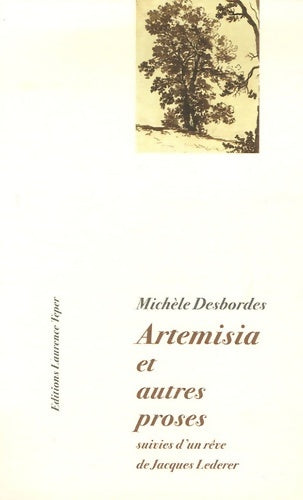 Livrenpoche : Artemisia et autres proses - Michèle Desbordes - Livre