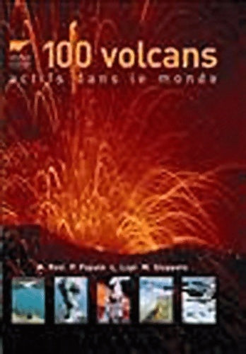 Livrenpoche : 100 volcans actifs dans le monde - Luca Lupi - Livre