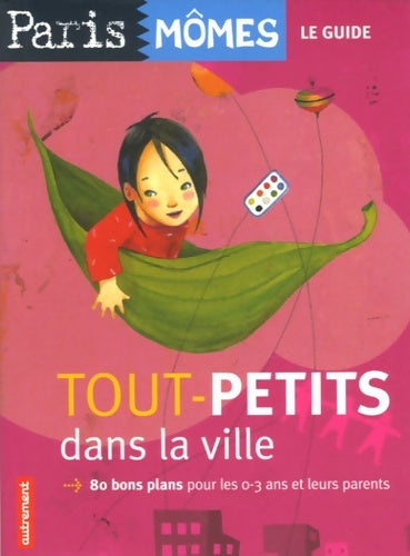 Livrenpoche : TOUT-PETITS DANS LA VILLE - Charpentier Orianne Aliouane Ourida - Livre