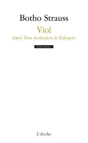 Livrenpoche : Viol d?après Titus Andronicus de Shakespeare - Botho Strauss - Livre