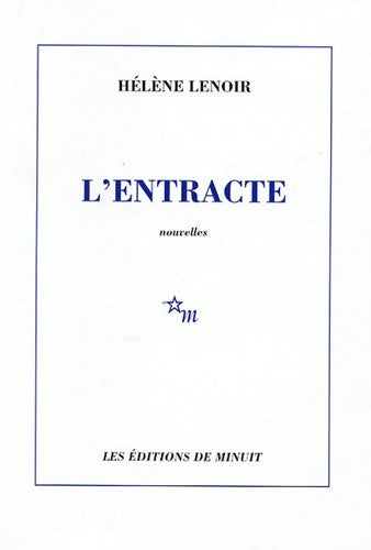 Livrenpoche : L'entracte : Nouvelles - Hélène Lenoir - Livre