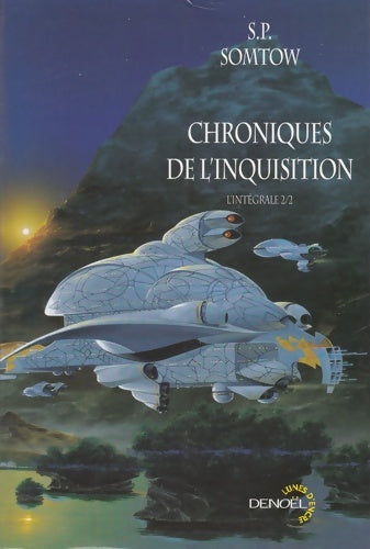 Livrenpoche : Chroniques de l'Inquisition - S-P Somtow - Livre