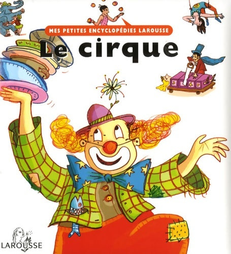 Livrenpoche : Le cirque - Anne Bouin - Livre