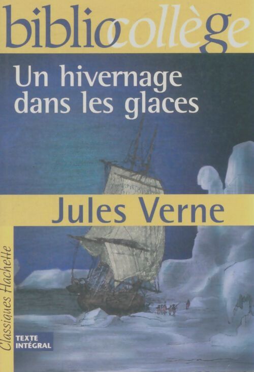 Livrenpoche : Un hivernage dans les glaces - Jules Verne - Livre