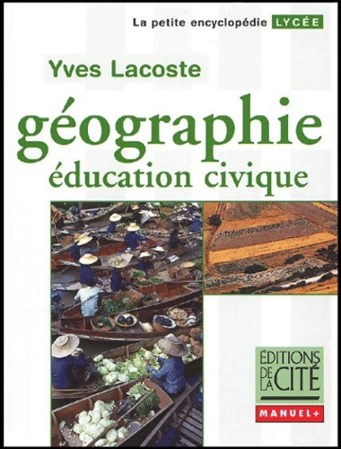 Livrenpoche : Manuel + ? Géographie ? Lycée - Yves Lacoste - Livre