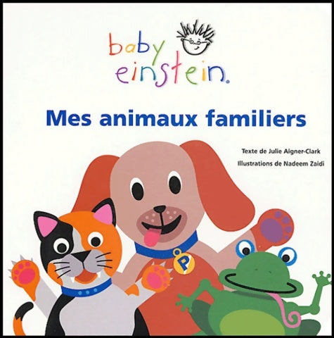 Livrenpoche : Mes animaux familiers - Julie Aigner-Clark - Livre