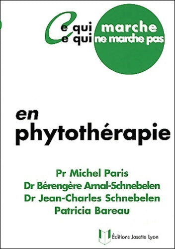 Livrenpoche : Ce qui marche ce qui ne marche pas en phytothérapie - Michel Paris - Livre