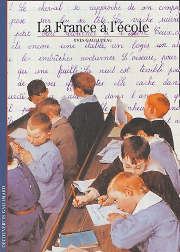 Livrenpoche : La France à l'école - Yves Gaulupeau - Livre