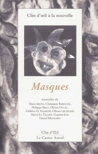 Livrenpoche : Clin d'oeil à la nouvelle - Masques - Collectif - Livre