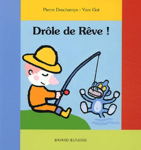 Livrenpoche : Drôle de rêve ! - Pierre Deschamps - Livre