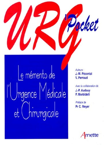Livrenpoche : Urg'Pocket. Le Mémento De L'Urgence médicale Et Chirurgicale - Jean-Marc Pécontal - Livre