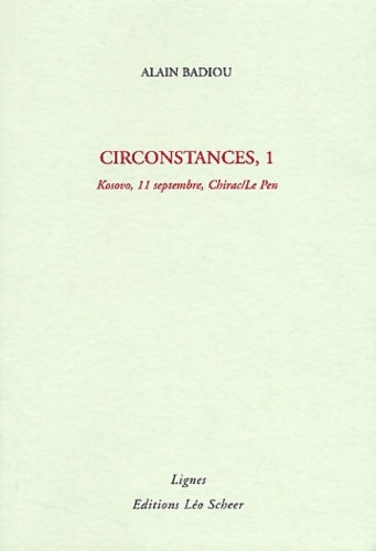 Livrenpoche : Circonstances 1 - Badiou Alain - Livre